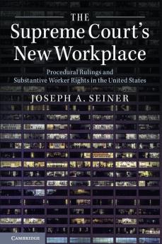 The Supreme Court's New Workplace