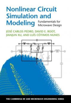 Nonlinear Circuit Simulation and Modeling