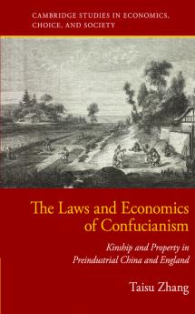The Laws and Economics of Confucianism