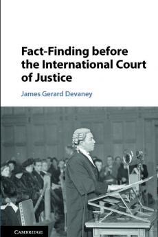 Fact-Finding before the International Court of Justice