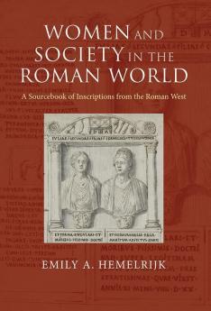 Women and Society in the Roman World