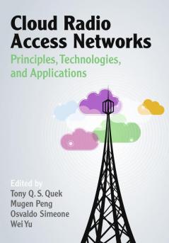 Cloud Radio Access Networks