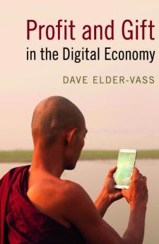 Profit and Gift in the Digital Economy