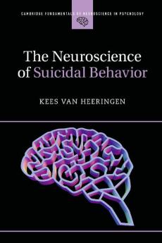 The Neuroscience of Suicidal Behavior