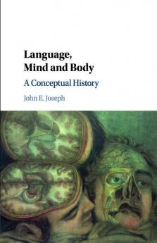 Language Mind and Body