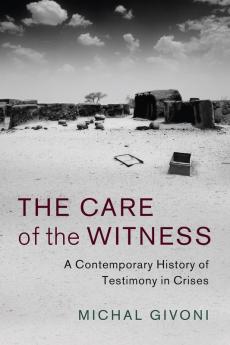 The Care of the Witness