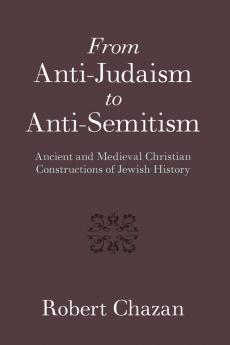 From Anti-Judaism to Anti-Semitism