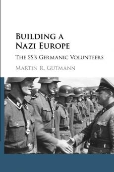 Building a Nazi Europe