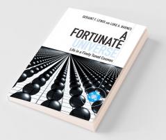 A Fortunate Universe