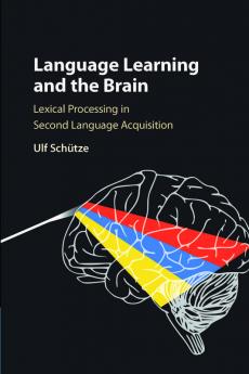 Language Learning and the Brain
