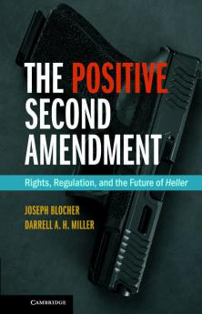 The Positive Second Amendment