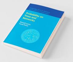 Probability on Trees and Networks