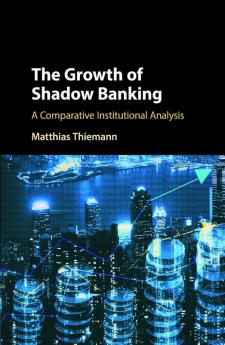 The Growth of Shadow Banking