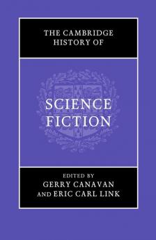 The Cambridge History of Science Fiction