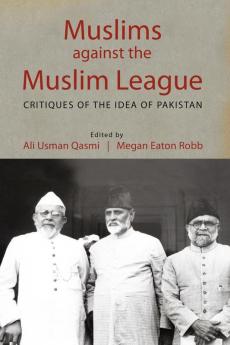 Muslims against the Muslim League