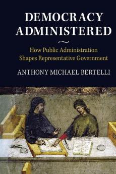 Democracy Administered
