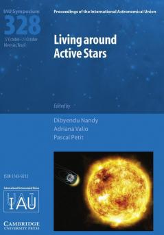 Living around Active Stars (IAU S328)