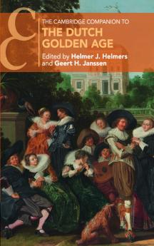 The Cambridge Companion to the Dutch Golden Age