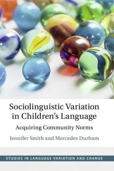 Sociolinguistic Variation in Children's Language