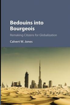 Bedouins into Bourgeois