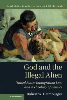God and the Illegal Alien