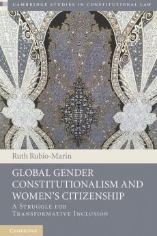 Global Gender Constitutionalism and Women's Citizenship