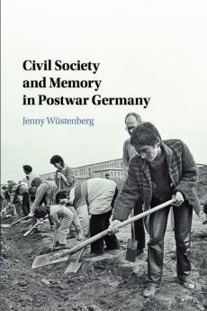 Civil Society and Memory in Postwar Germany