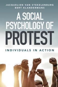 A Social Psychology of Protest