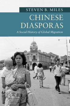 Chinese Diasporas