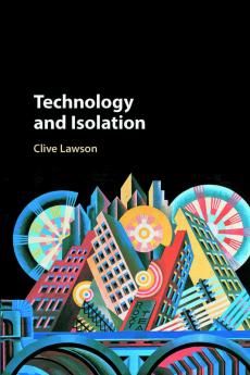 Technology and Isolation