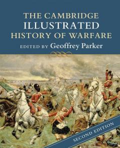 The Cambridge Illustrated History of Warfare
