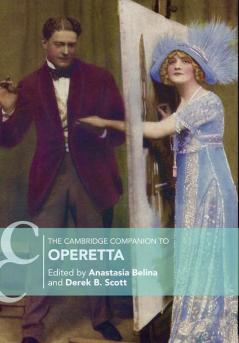 The Cambridge Companion to Operetta