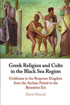 Greek Religion and Cults in the Black Sea             Region