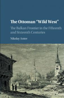 The Ottoman Wild West
