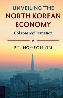 Unveiling the North Korean Economy