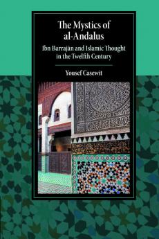 The Mystics of al-Andalus