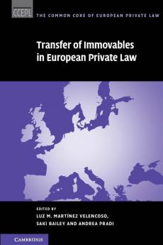 Transfer of Immovables in European Private Law