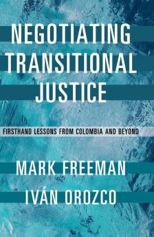 Negotiating Transitional Justice