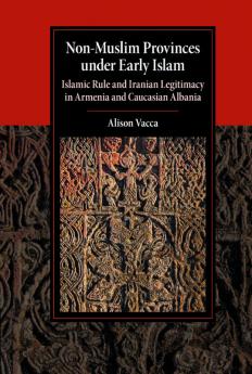 Non-Muslim Provinces under Early Islam