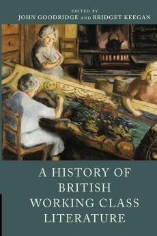 A History of British Working-Class Literature