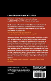 Learning to Fight: Military Innovation and Change in the British Army 1914–1918 (Cambridge Military Histories)