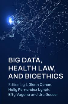 Big Data Health Law and Bioethics