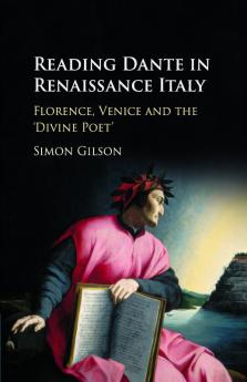 Reading Dante in Renaissance Italy