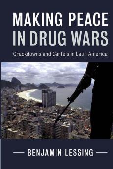Making Peace in Drug Wars