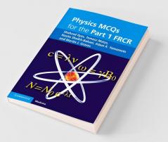 Physics MCQs for the Part 1 FRCR