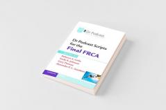 Dr Podcast Scripts for the Final FRCA