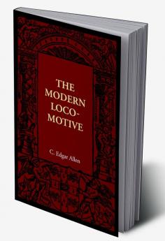 The Modern Locomotive
