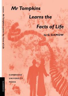 MR Tompkins Learns the Facts of Life