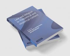 Law and Religion in Theoretical and Historical Context