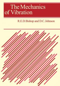 The Mechanics of Vibration